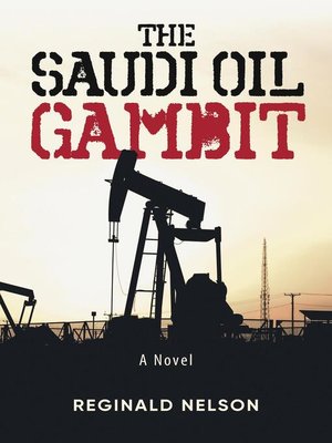 cover image of The Saudi Oil Gambit